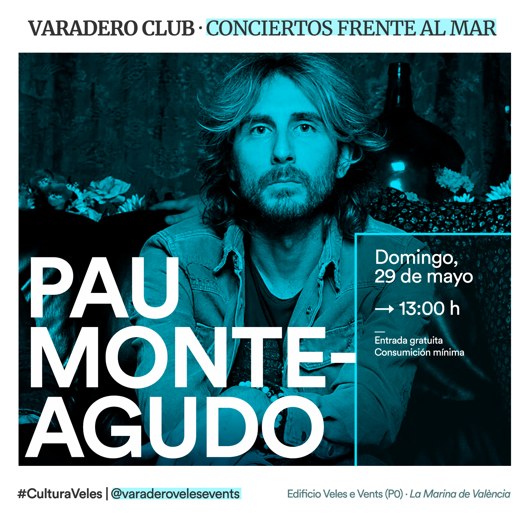 Pau Monteagudo - Conciertos Varadero Club - 29 de mayo